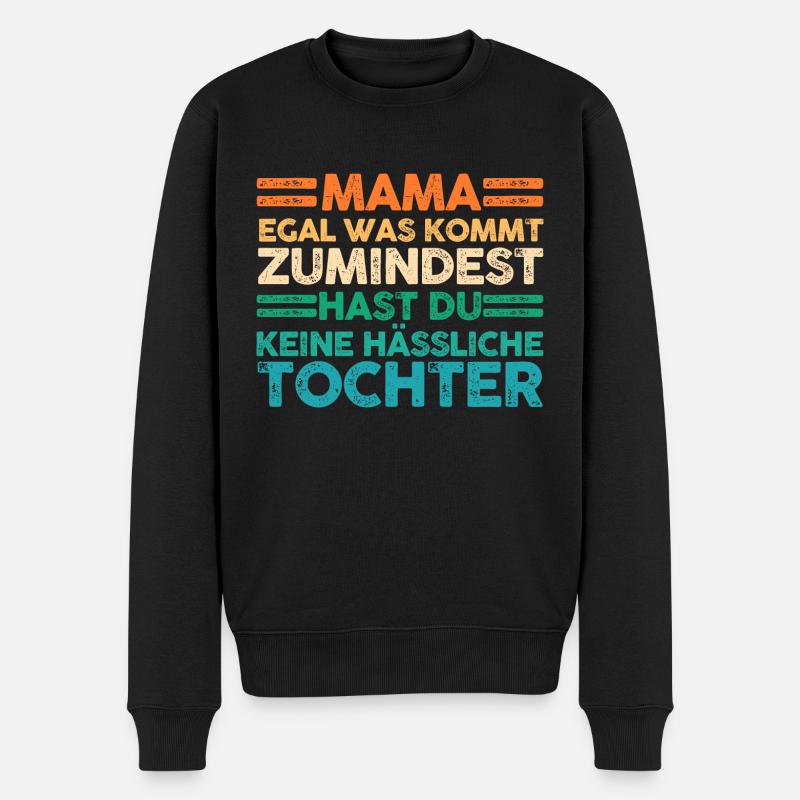 Tochter Muttertag Mutter Mama - Männer Premium Bio Pullover - Schwarz