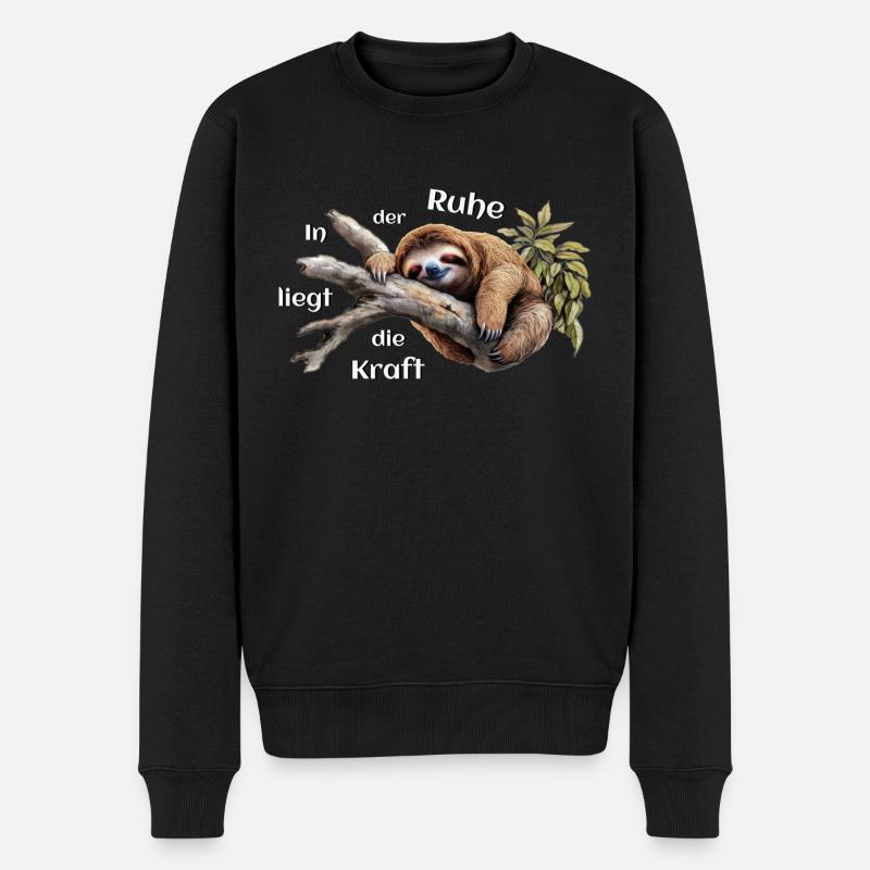 In der Ruhe liegt die Kraft! Faultier Geschenkidee - Männer Premium Bio Pullover - Schwarz