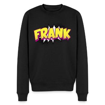 Frank Custom Name Comic Book Style Pop Art, Frank - Men's Premium Organic Jumper - black - Front - Nico (187cm)