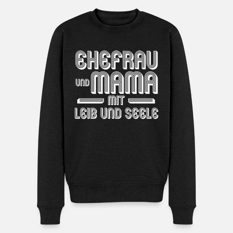 Ehefrau Mutter Mama - Männer Premium Bio Pullover - Schwarz