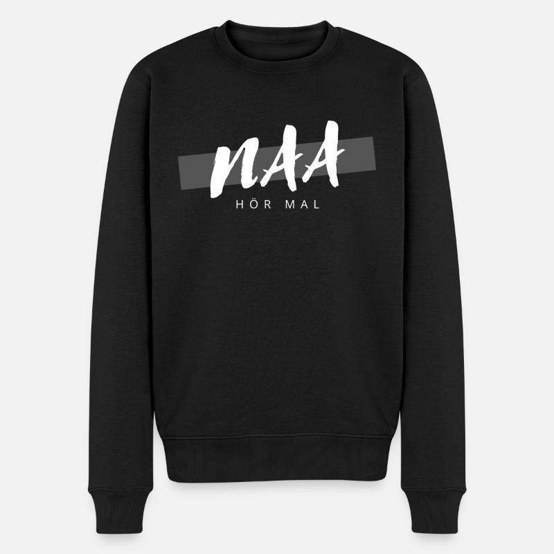Na hör mal - Männer Premium Bio Pullover - Schwarz