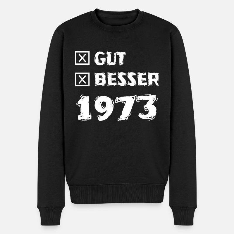 Besser 1973 - Männer Premium Bio Pullover - Schwarz