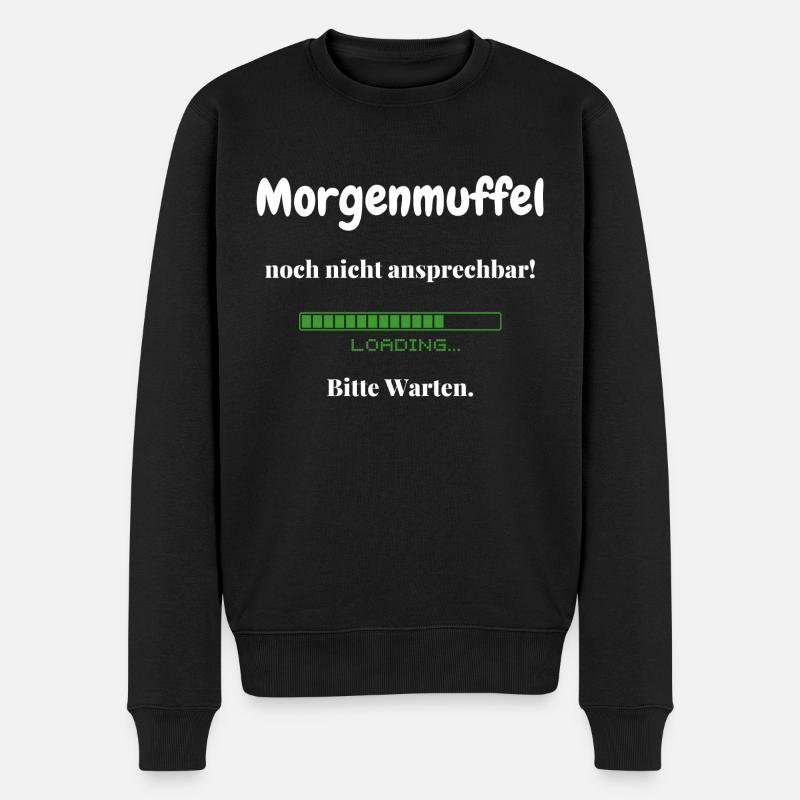 Morgenmuffel noch nicht ansprechbar - Männer Premium Bio Pullover - Schwarz