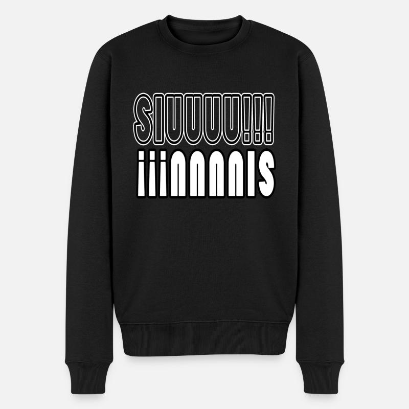 SIUUUU!!! - Pull Premium bio Homme - noir