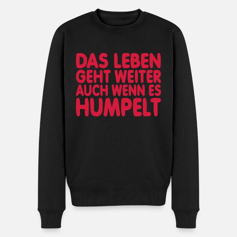 Das Leben Geht Weiter Auch Wenn Es Humpelt - Männer Premium Bio Pullover - Schwarz