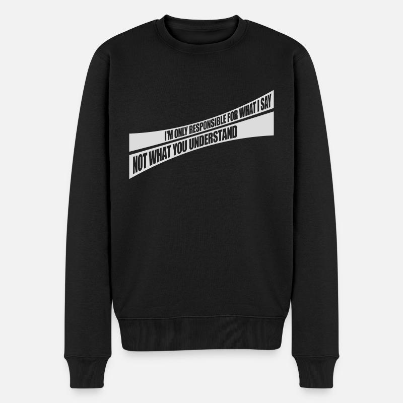 ce que je dis citation - Pull Premium bio Homme - noir