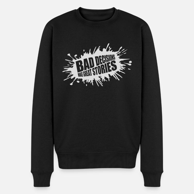 Mauvaises décisions, belles histoires - Pull Premium bio Homme - noir