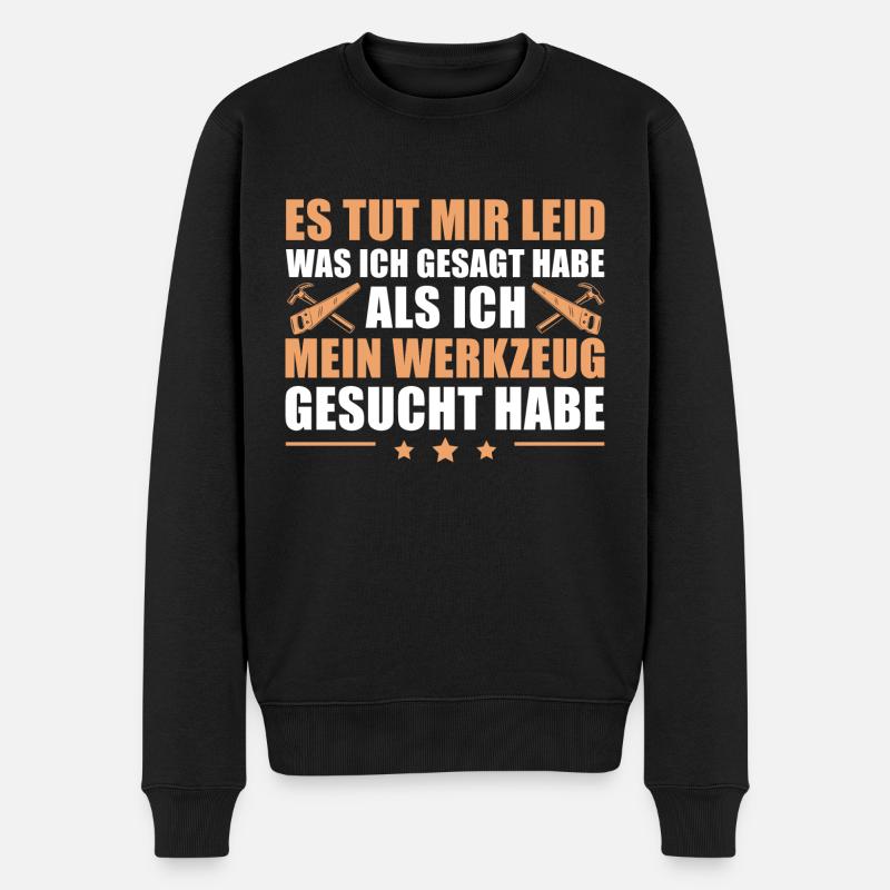 Handwerk Humor Schreiner Handwerker - Männer Premium Bio Pullover - Schwarz