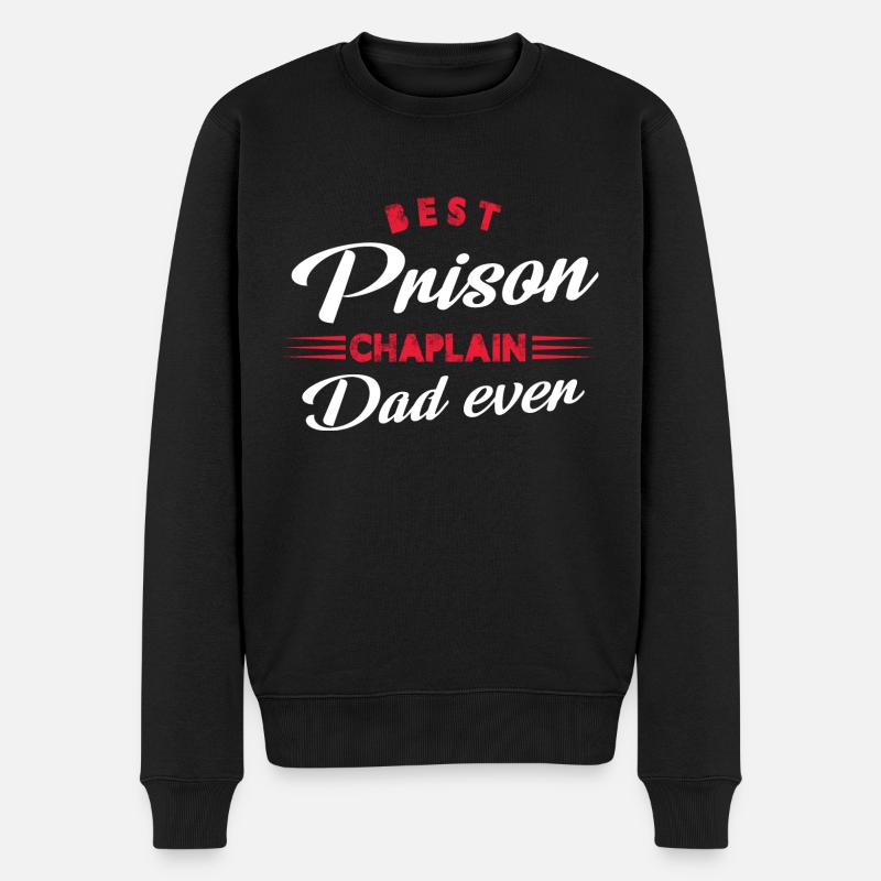 Best Prison Chaplain Dad ever - Männer Premium Bio Pullover - Schwarz