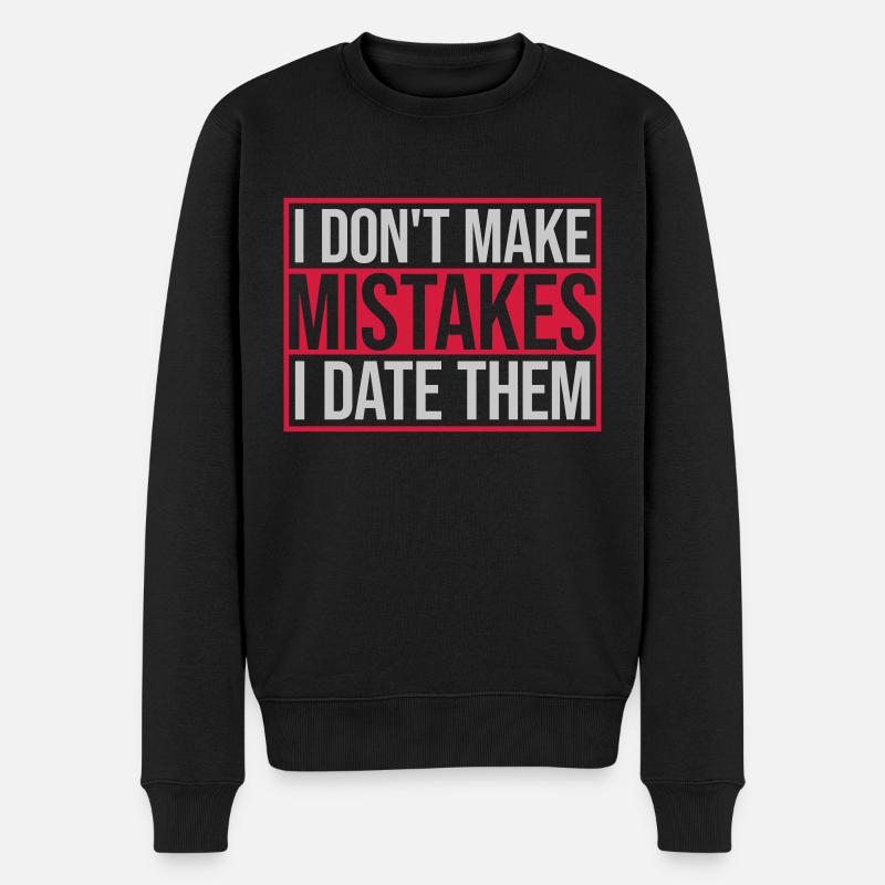 Date Mistakes Zitat Logo - Männer Premium Bio Pullover - Schwarz