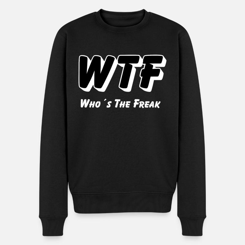 WTF - Qui est le Freak - Pull Premium bio Homme - noir