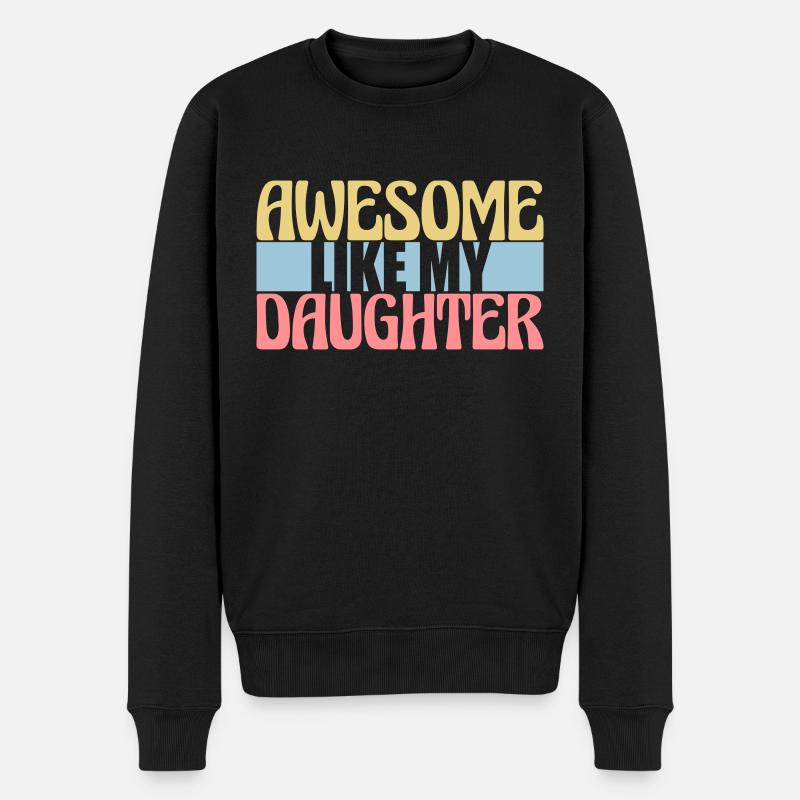 Génial comme ma fille - Pull Premium bio Homme - noir