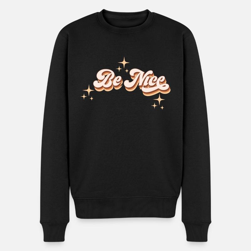 Be nice - Schriftzug mit Sternen - Männer Premium Bio Pullover - Schwarz
