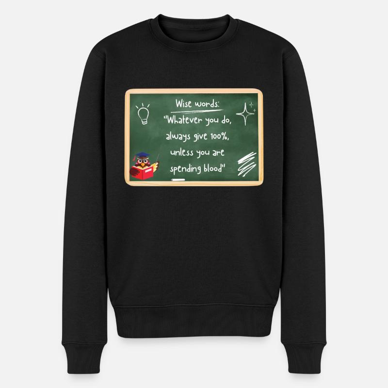 Kluger lustiger Spruch - englisch - Männer Premium Bio Pullover - Schwarz