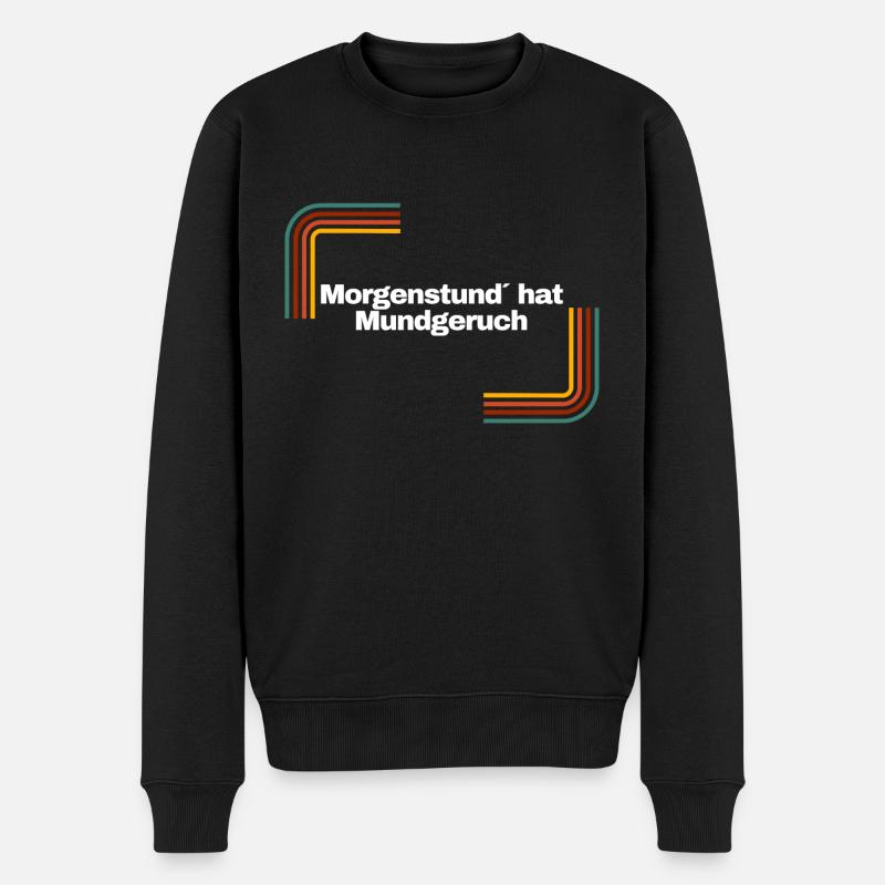 Morgenstund´ hat Mundgeruch | Shirt - Männer Premium Bio Pullover - Schwarz