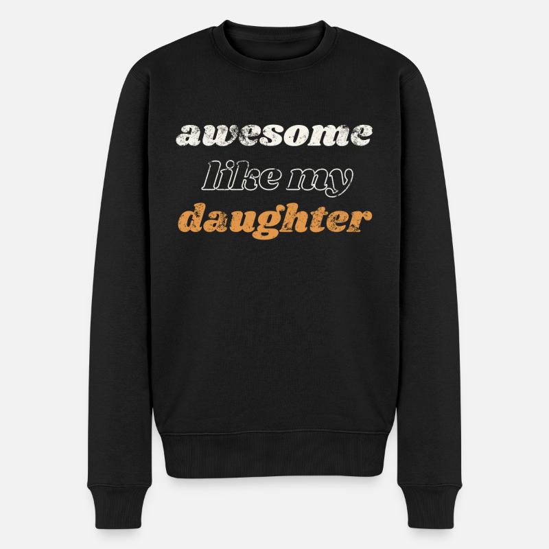 genial wie meine Tochter - Männer Premium Bio Pullover - Schwarz