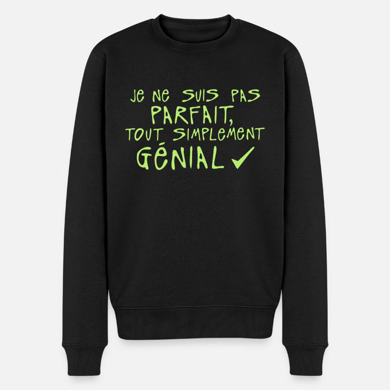 pas parfait simplement genial citation - Pull Premium bio Homme - noir