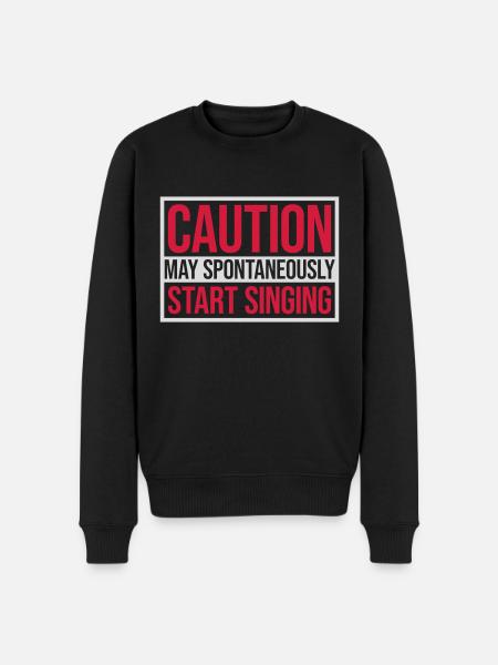 may spontaneously start singing - Men's Premium Organic Jumper - black