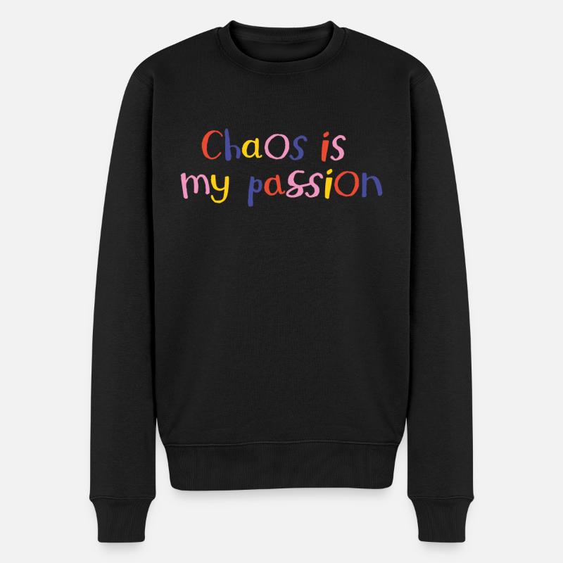 Le chaos est ma passion - Pull Premium bio Homme - noir