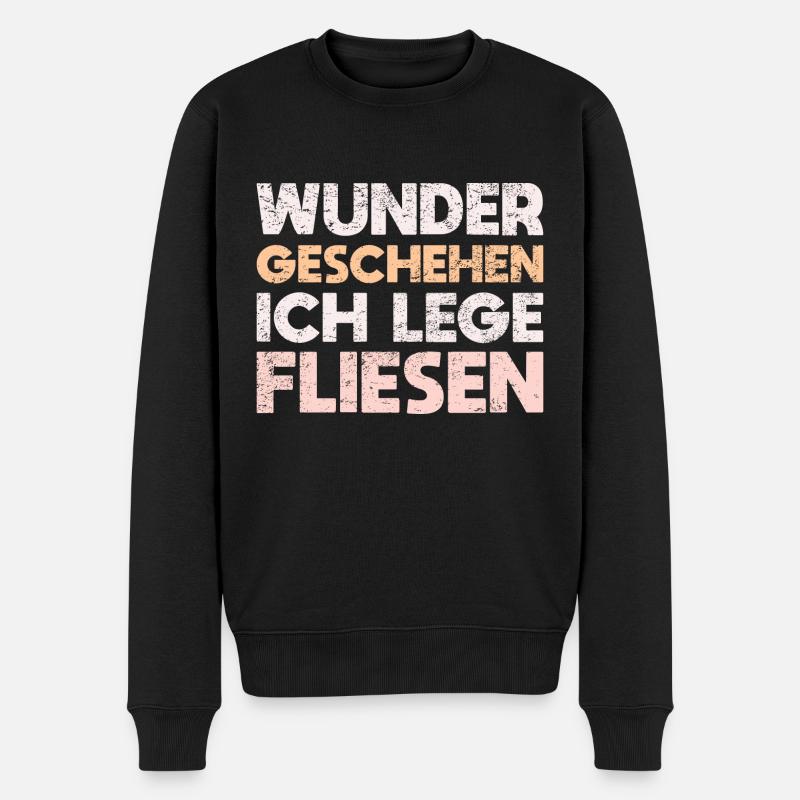Wunder Geschehen, Ich Lege Fliesen - Männer Premium Bio Pullover - Schwarz