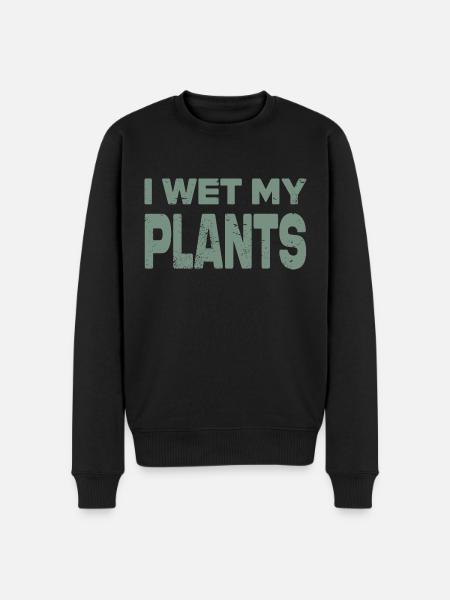I wet my plants - Men's Premium Organic Jumper - black