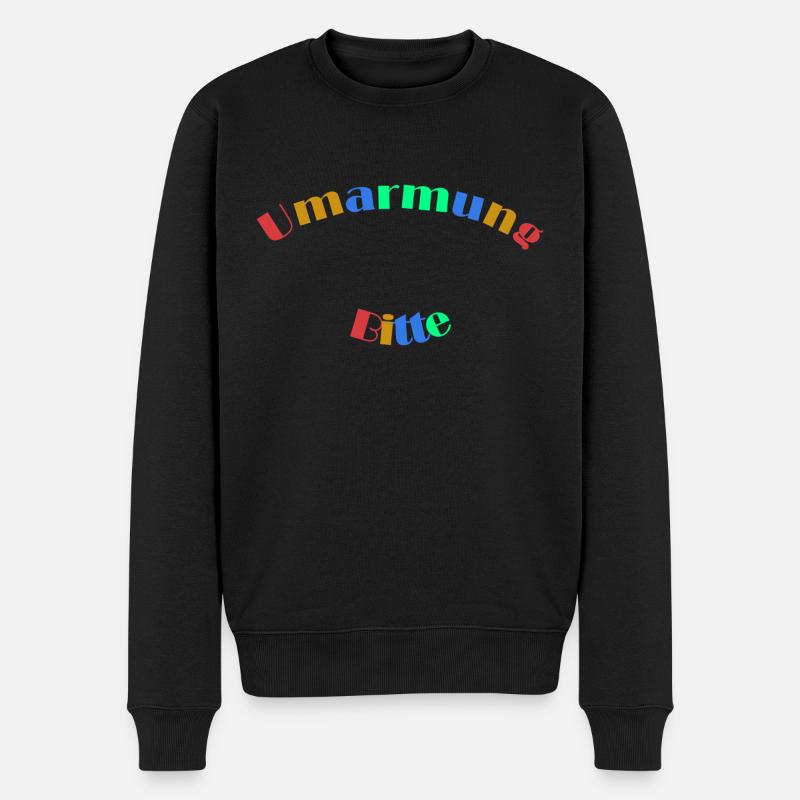 Umarmung Bitte! - Männer Premium Bio Pullover - Schwarz