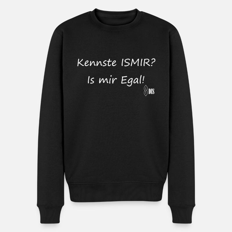 Kennste ISMIR? Is mir Egal!! - Männer Premium Bio Pullover - Schwarz