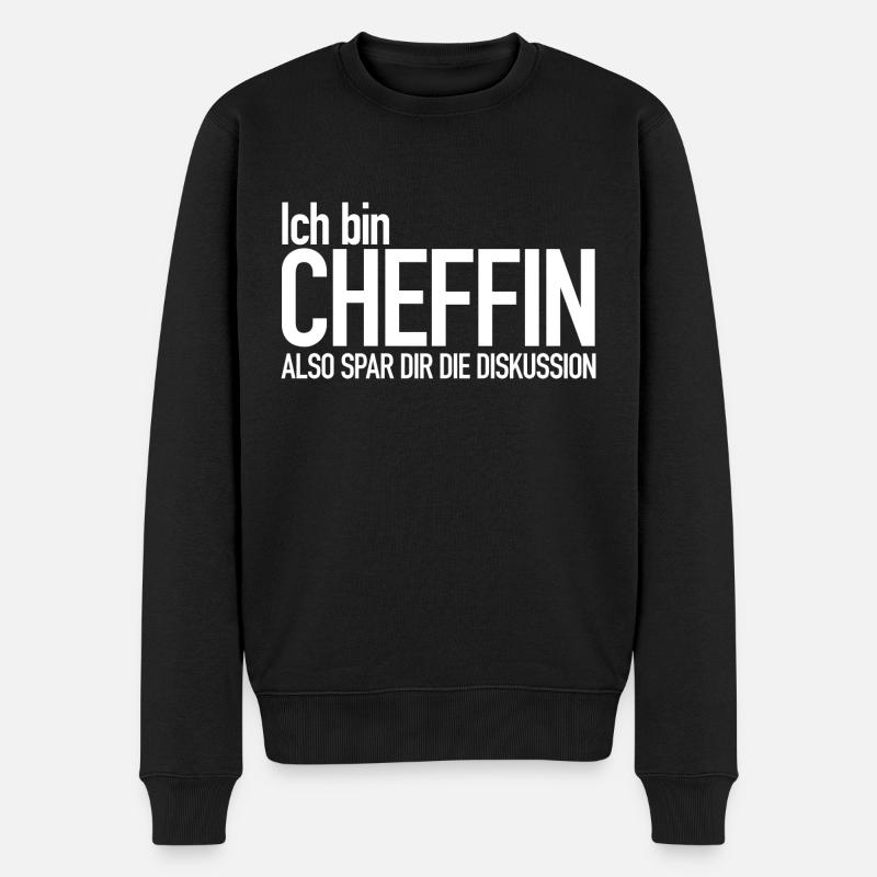 Ich bin Chefin... - Männer Premium Bio Pullover - Schwarz