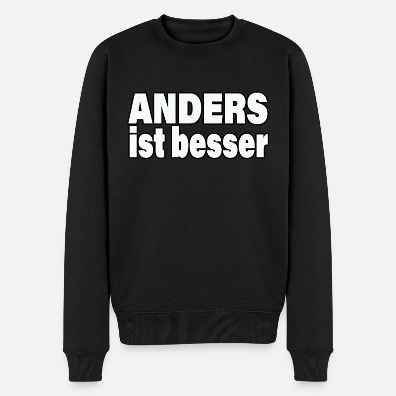 ANDERS IST BESSER - Männer Premium Bio Pullover - Schwarz