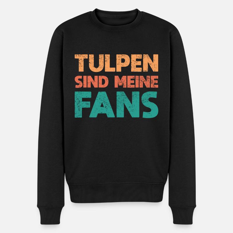 Tulpen Sind Meine Fans - Männer Premium Bio Pullover - Schwarz