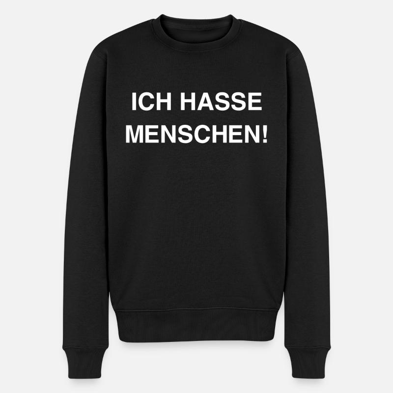 Ich hasse Menschen - Männer Premium Bio Pullover - Schwarz