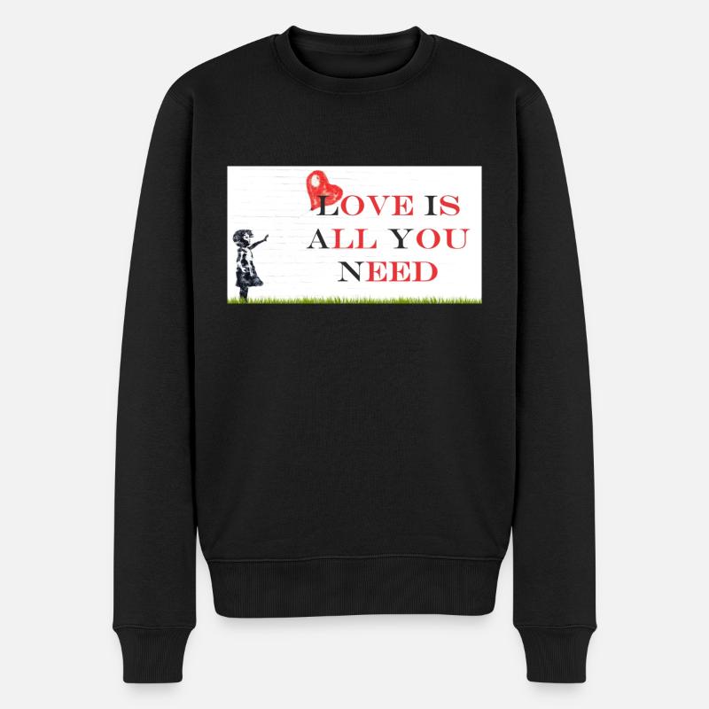 Love is all you need - Männer Premium Bio Pullover - Schwarz