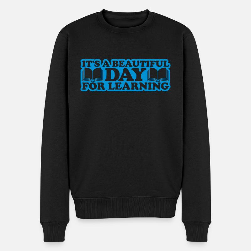 beautiful day for learning - Männer Premium Bio Pullover - Schwarz