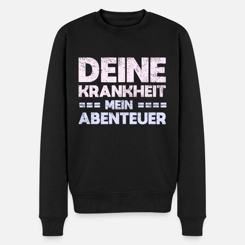 Deine Krankheit, Mein Abenteuer - Männer Premium Bio Pullover - Schwarz