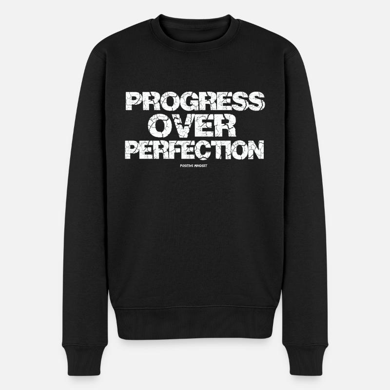 Progress over Perfection – Motivations-Design - Männer Premium Bio Pullover - Schwarz