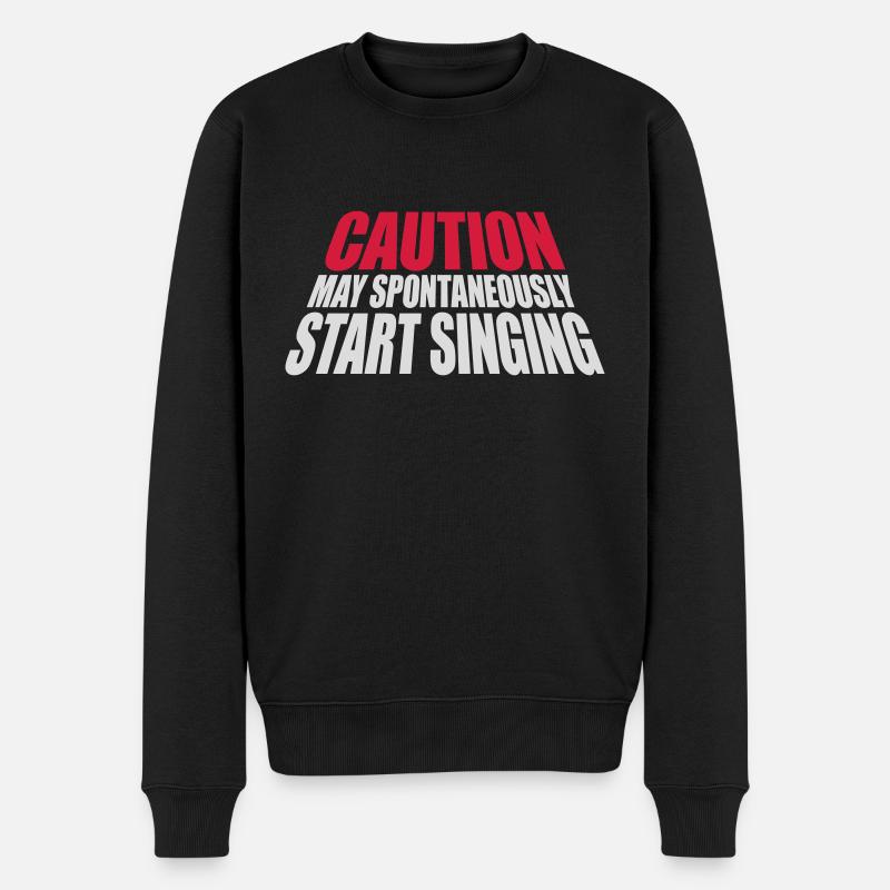 may spontaneously start singing - Men's Premium Organic Jumper - black