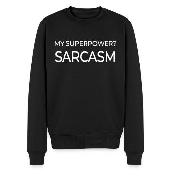 MY SUPERPOWER SARCASM - Men's Premium Organic Jumper - black - Front - Nico (187cm)