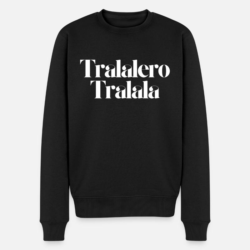 Tralalaero Tralala - Männer Premium Bio Pullover - Schwarz