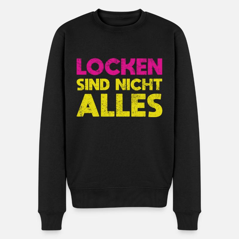 Locken Sind Nicht Alles - Männer Premium Bio Pullover - Schwarz