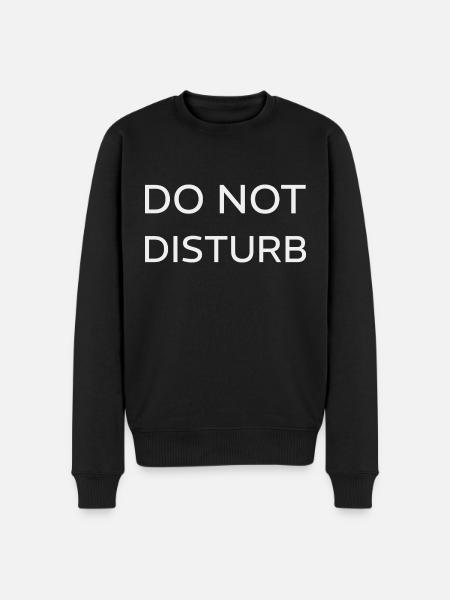 DO NOT DISTURB - Men's Premium Organic Jumper - black