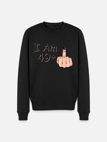 Jeg er 49 + 1 langfinger skjorte Jeg er 49 plus, - Økologisk premium-sweatshirt til mænd - sort
