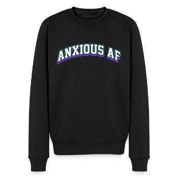 anxious af Design for a podcast lover - Men's Premium Organic Jumper - black - Front - Nico (187cm)