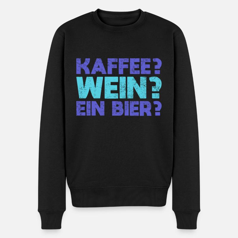 Kaffee? Wein? Ein Bier? - Männer Premium Bio Pullover - Schwarz