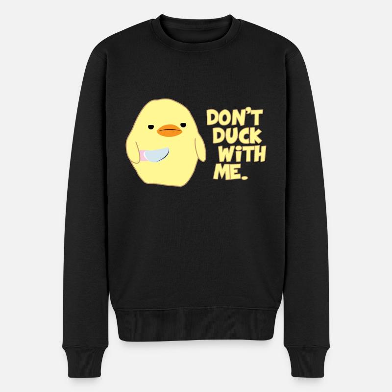 Lustige Ente Süßes Entlein Don't Duck with Me - Männer Premium Bio Pullover - Schwarz