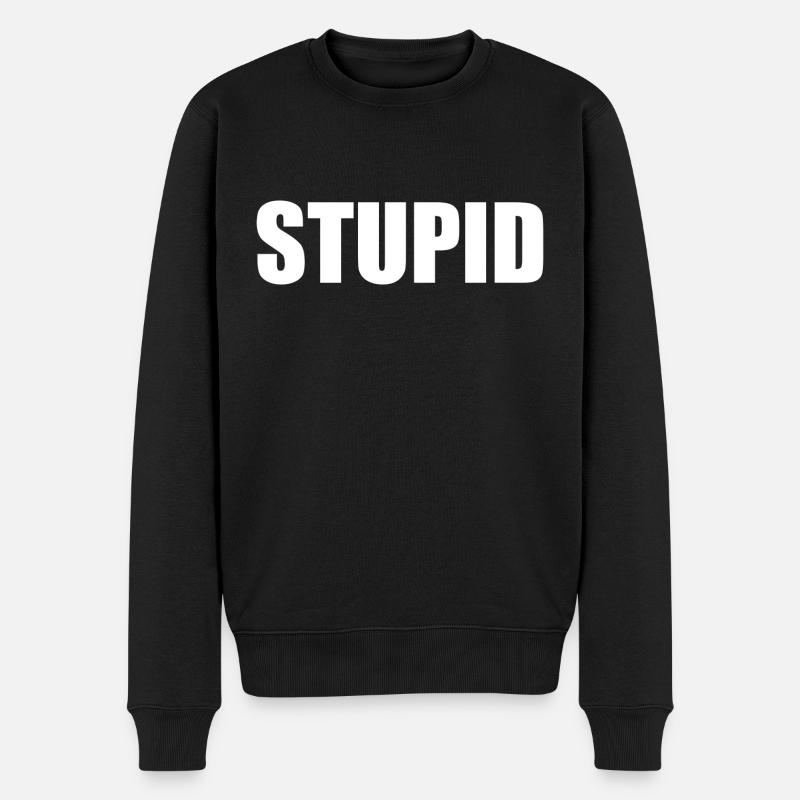 Dumm - weiß - Männer Premium Bio Pullover - Schwarz