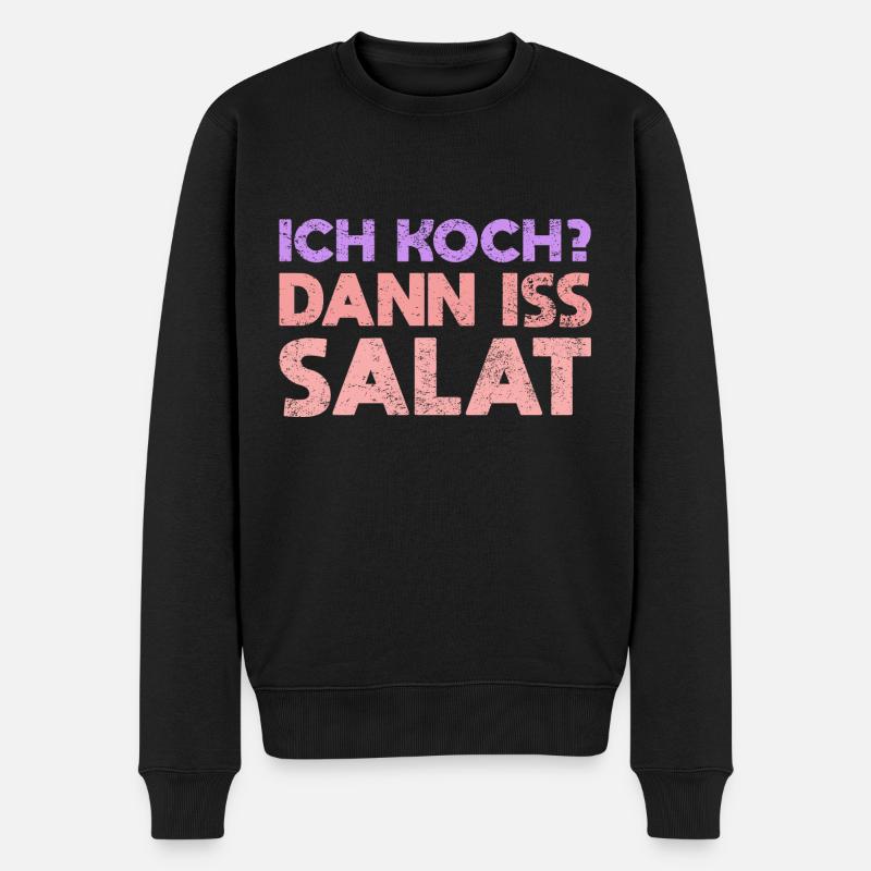 Ich Koch? Dann Iss Salat - Männer Premium Bio Pullover - Schwarz