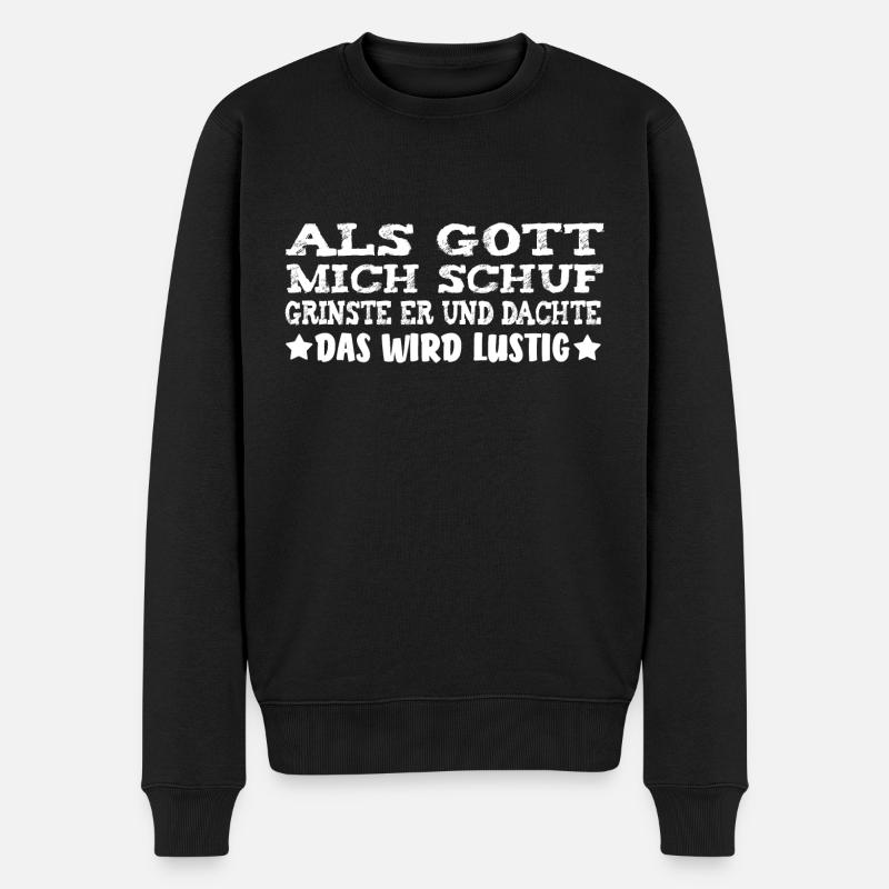 Als Gott mich schuf [white] - Männer Premium Bio Pullover - Schwarz