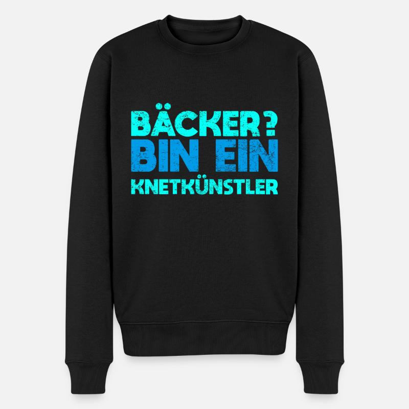 Bäcker? Bin Ein Knetkünstler - Männer Premium Bio Pullover - Schwarz