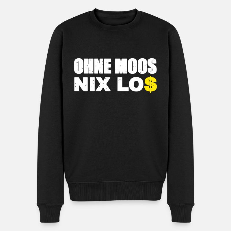 Ohne Moos Nix Los - Männer Premium Bio Pullover - Schwarz