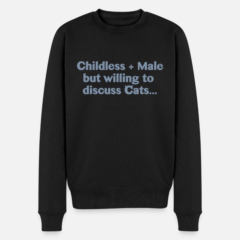 Childless and Male.... - Männer Premium Bio Pullover - Schwarz